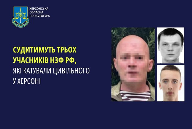 Судитимуть трьох учасників нзф рф, які катували цивільного у Херсоні